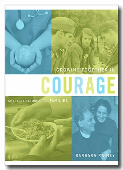 Growing Together in Courage