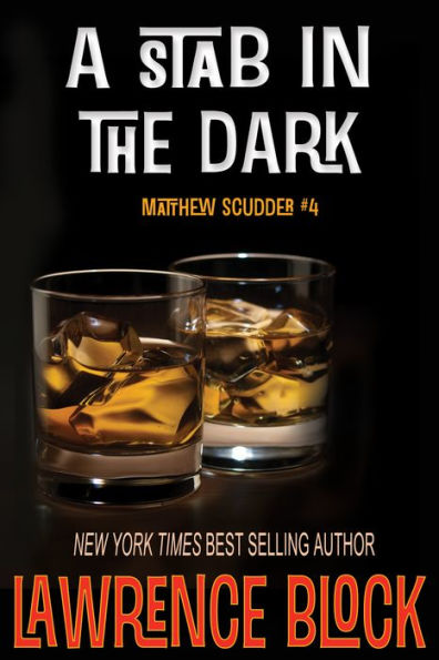 A Stab in the Dark (Matthew Scudder Series #4)