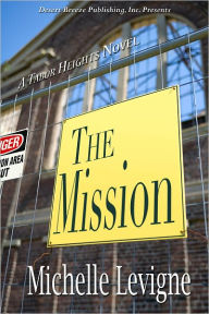 Title: The Mission, Author: Michelle Levigne