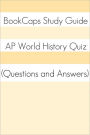 AP World History Quiz (Questions and Answers)