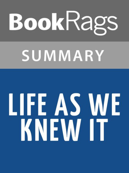 Life as We Knew It by Susan Beth Pfeffer l Summary & Study Guide