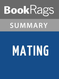 Title: Mating by Norman Rush l Summary & Study Guide, Author: BookRags