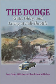 Title: The Dodge, Author: Anne Cutter Mikkelsen