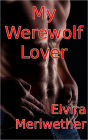My Werewolf Lover: First Time Gay Sex Under the Full Moon
