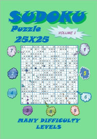 Title: Sudoku Puzzle 25X25, Volume 1, Author: YobiTech Consulting