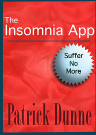 Title: The Insomnia App, Author: Patrick Dunne