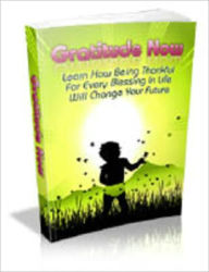 Title: Gratitude Now, Author: laiftllc.com