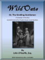 Wild Oats; Or, The Strolling Gentlemen; A Comedy, In Five Acts