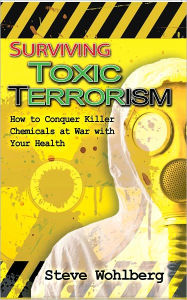 Title: Surviving Toxic Terrorism, Author: Steve Wohlberg