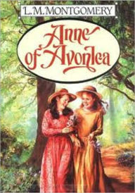 Title: Anne of Avonlea, Author: Lucy Maud Montgomery