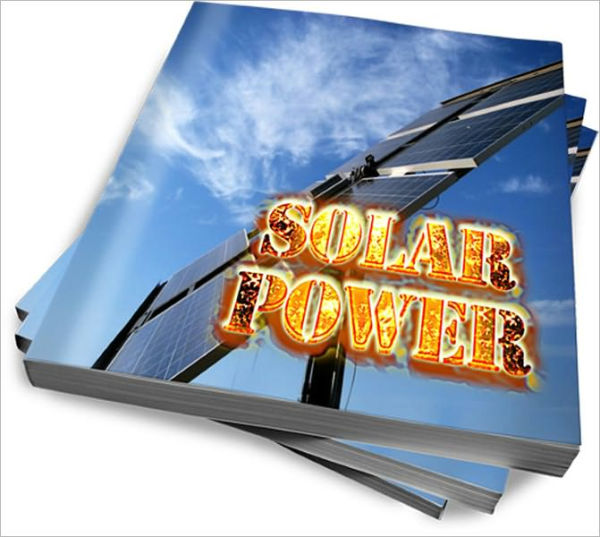 All About Solar Power Advantages And Benefits
