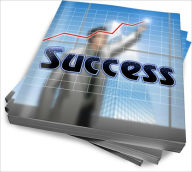 Title: The Keys And Secrets To Success in Business And Life, Author: Mario S. Ramos