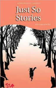 Title: Just So Stories, Author: Rudyard Kipling