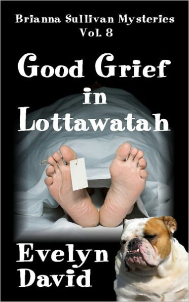 Good Grief in Lottawatah