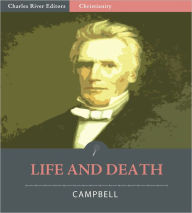 Title: Life and Death, Author: Alexander Campbell
