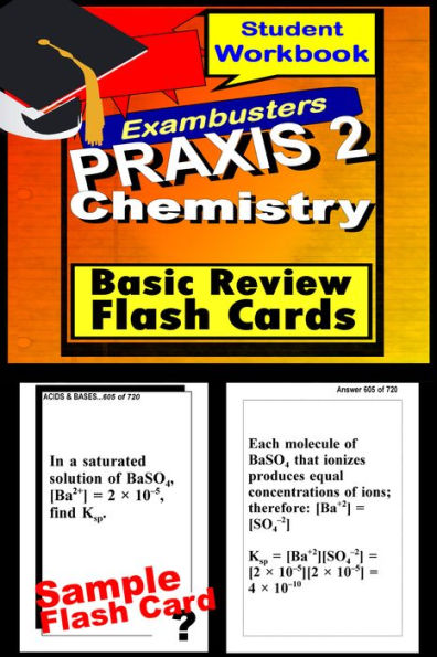 PRAXIS 2 Chemistry Study Guide--PRAXIS General Science Flashcards--PRAXIS 2 Prep Workbook