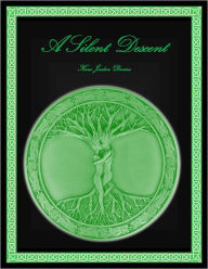 Title: A Silent Descent, Author: Kara Devine