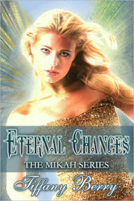 Title: Eternal Changes, Author: Tiffany Berry