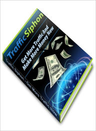 Title: Traffic Siphon, Author: Dawn Publishing