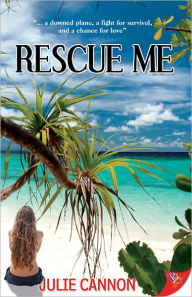 Title: Rescue Me, Author: Julie Cannon