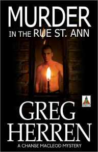 Title: Murder in the Rue St. Ann, Author: Greg Herren