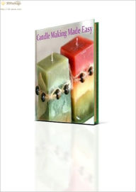 Title: Candle Making Made Easy, Author: Cheryl Hayes