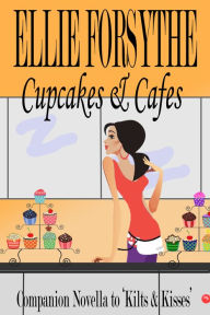 Title: Cupcakes & Cafes, Author: Ellie Forsythe