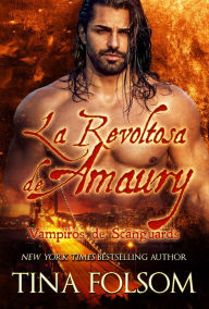 Title: La Revoltosa de Amaury, Author: Gely Rivas