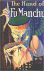 The Hand Of Fu Manchu: A Pulp/Adventure Classic By Sax Rohmer! AAA+++