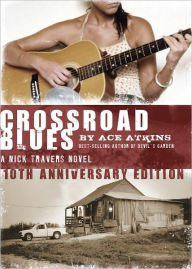 Download ebooks google play Crossroad Blues FB2 PDB by Ace Atkins, Ace Atkins in English