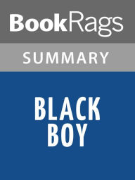 Title: Black Boy by Richard Wright Summary & Study Guide, Author: BookRags