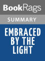 Embraced by the Light by Betty Eadie l Summary & Study Guide