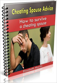 Title: Cheating Spouse Advice, Author: Elizabeth Martin
