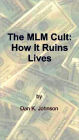 The MLM Cult: How It Ruins Lives