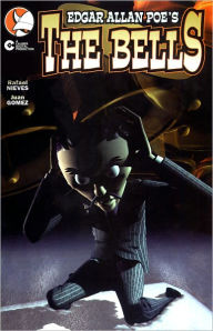 Title: Edgar Allan Poe's The Bells (Comic Book), Author: Rafael Nieves