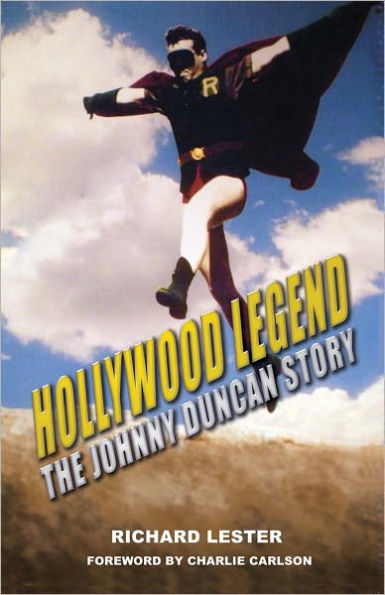 Hollywood Legend: The Johnny Duncan Story