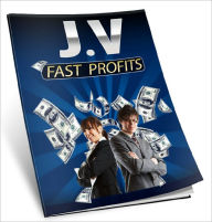 Title: Joint Venture Fast Profits, Author: Dawn Publishing