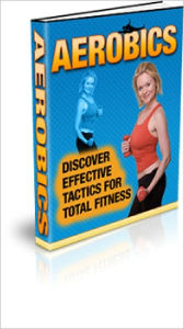 Title: Aerobics Discover Effective Tactics for Total Fitness, Author: Dawn Publishing