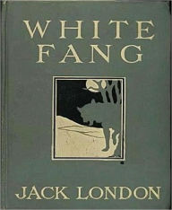 Title: White Fang, Author: Jack London