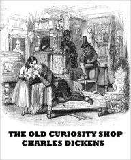 Title: The Old Curiosity Shop, Author: Charles Dickens