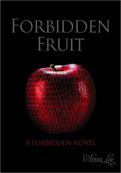 Forbidden Fruit by Anna Lee, Jamie Reed | eBook | Barnes & Noble®