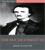The Duc De L'Omlette (Illustrated)