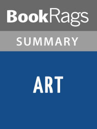 Title: Art by Yazmina Reza Summary & Study Guide, Author: BookRags