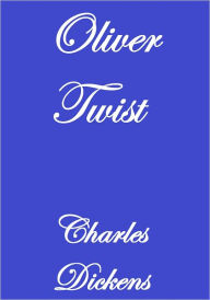 Title: OLIVER TWIST, Author: Charles Dickens