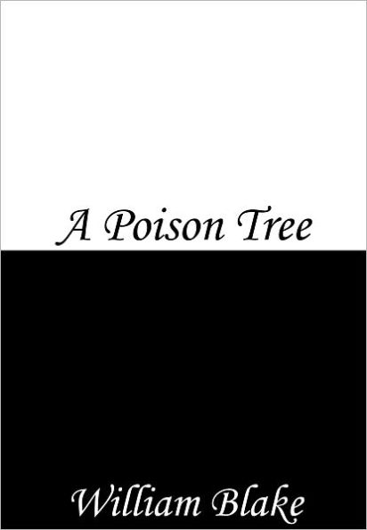 A Poison Tree