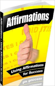 Title: Affirmations - Using Affirmations For Success - “I am at peace with my life.” Self Improvement Study Guide ebook, Author: Self IMprovement