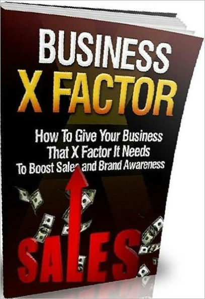 eBook about Business X Factor - Use Creative Imagery to Appeal to the Eye