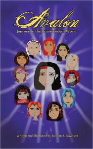 Title: Avalon: Journey to the Transcendent World, Author: Jazmine L. Swanson