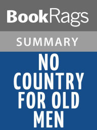 Title: No Country for Old Men by Cormac McCarthy l Summary & Study Guide, Author: BookRags