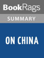 On China by Henry Kissinger l Summary & Study Guide